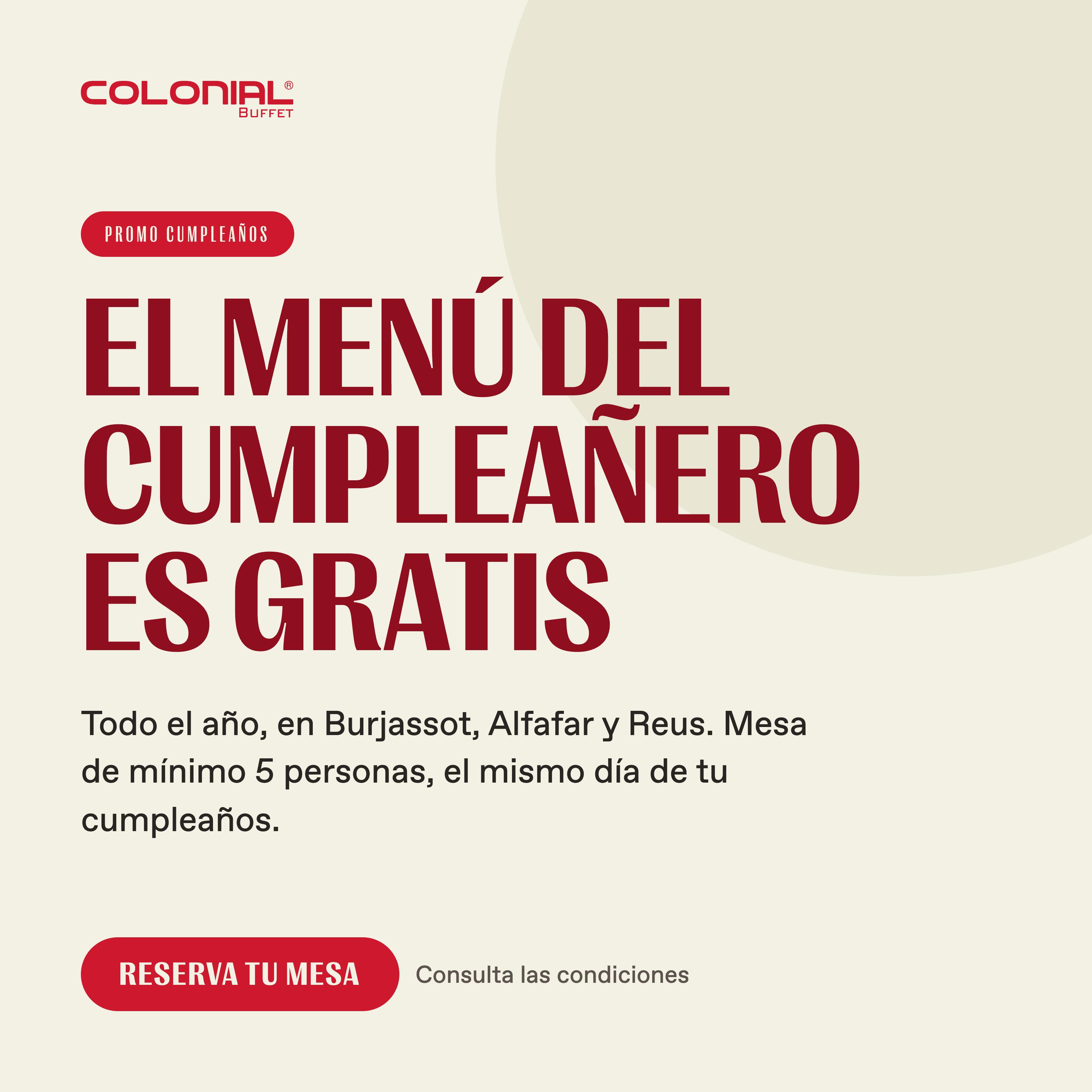 Colonial Buffet | Promociones: El día de tu cumpleaños comes gratis